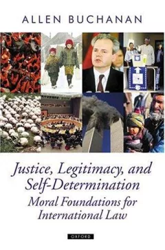 Justice, legitimacy, and self-determination
