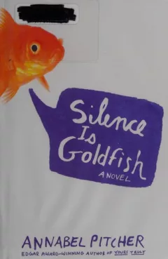 Silence is goldfish