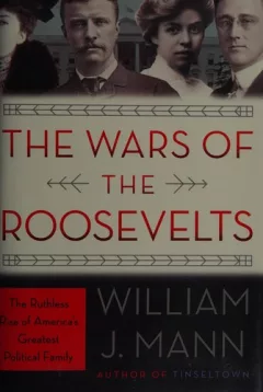 The wars of the Roosevelts