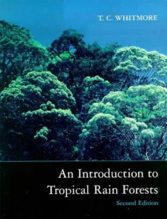 An introduction to tropical rain forests