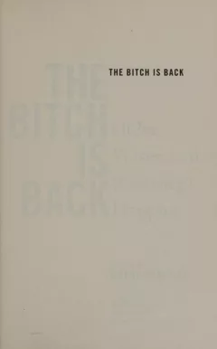 The bitch is back