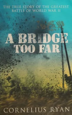 Bridge Too Far