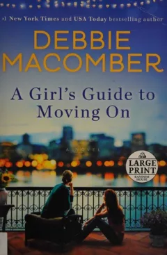A girl's guide to moving on