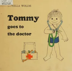 Tommy goes to the doctor.