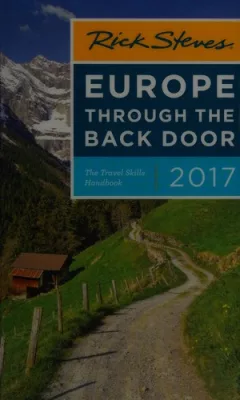 Rick Steves Europe through the back door 2017