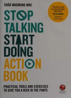 Stop talking, start doing action book