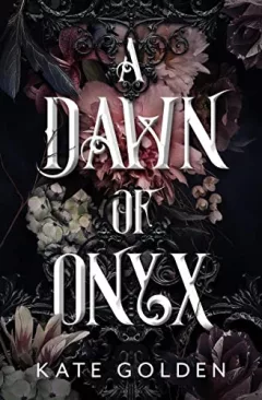 Dawn of Onyx