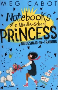 Notebooks of a Middle-School Princess