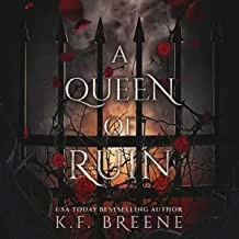 A Queen of Ruin