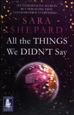 All the Things We Didn't Say