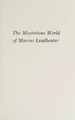 The mysterious world of Marcus Leadbeater