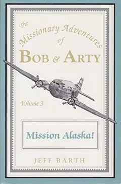 Mission Alaska!