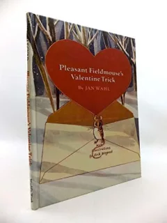 Pleasant Fieldmouse's Valentine trick