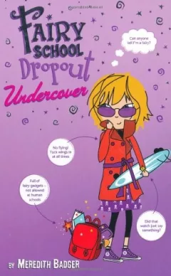 Fairy school undercover