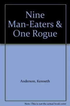 Nine Man-Eaters & One Rogue