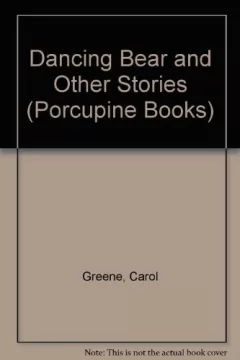 The dancing bear, and other stories.