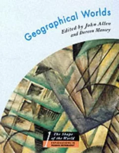 Geographical Worlds (Shape of the World Book, 1)