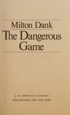 The dangerous game