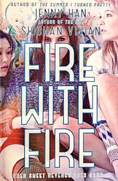 Fire with Fire