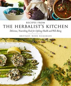 Recipes from the herbalist's kitchen