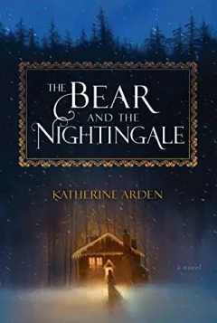 The bear and the nightingale