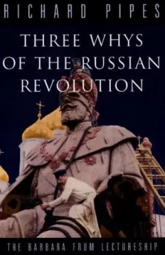 The three "whys" of the Russian Revolution