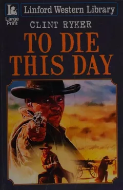 To die this day