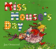 Miss Mouse's day