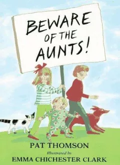 Beware of the aunts!