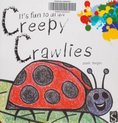 It's Fun to Draw Creepy Crawlies