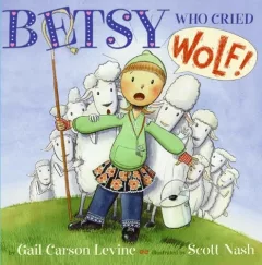 Betsy Who Cried Wolf