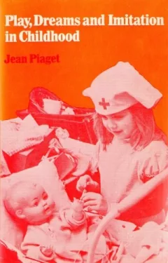 Play, dreams and imitation in childhood