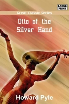 Otto of the Silver Hand