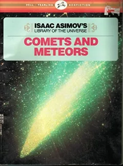 COMETS AND METEORS (Isaac Asimovs Library of the Universe)