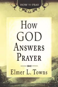 How God answers prayer