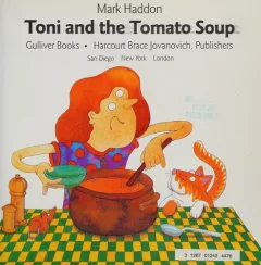 Toni and the tomato soup