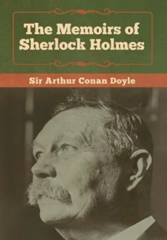 Memoirs of Sherlock Holmes