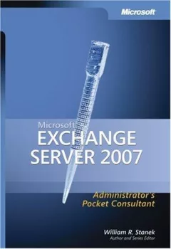 Microsoft  Exchange Server 2007 Administrator's Pocket Consultant (Pro Administrator's Pocket Consultant)