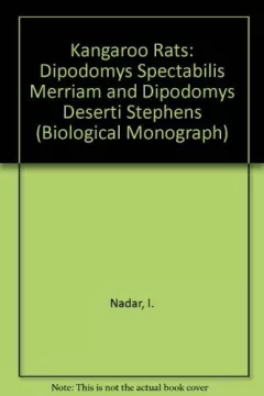 Kangaroo Rats (Biological Monograph)