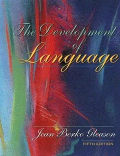 The development of language