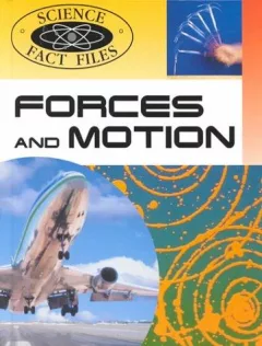 Forces and motion