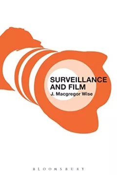 Surveillance and Film