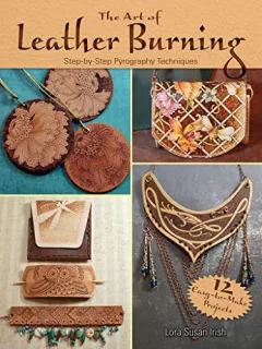 The art of leather burning