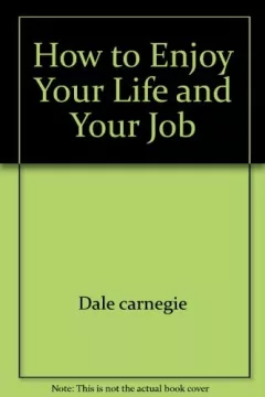 How to Enjoy Your Life and Your Job
