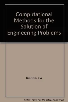 Computational Methods for the Solution of Engineering Problems