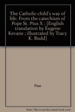 The Catholic child's way of life