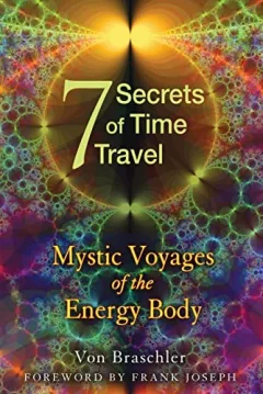 Seven secrets of time travel