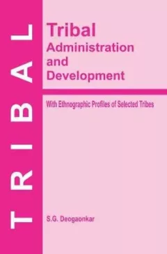 Tribal administration and development