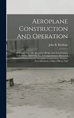 Aeroplane Construction and Operation