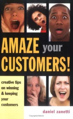 Amaze your customers!